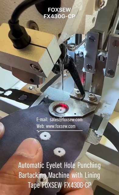 Automatic Eyelet Hole Punching BarTacking Machine with Lining Tape